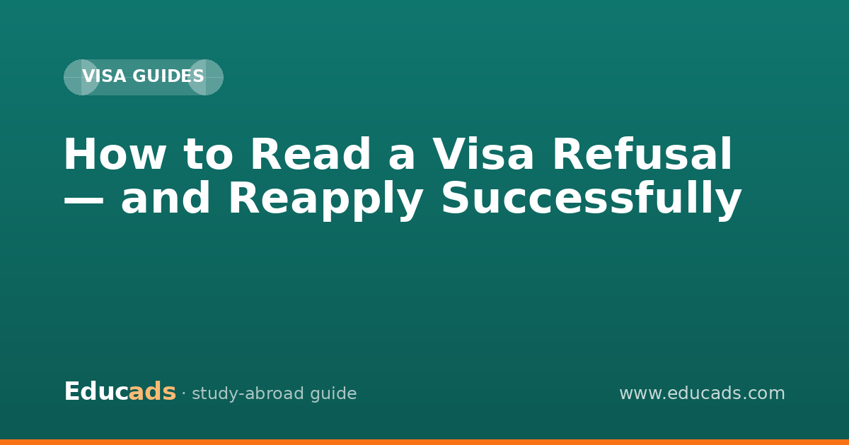 How to Read a Visa Refusal — and Reapply Successfully