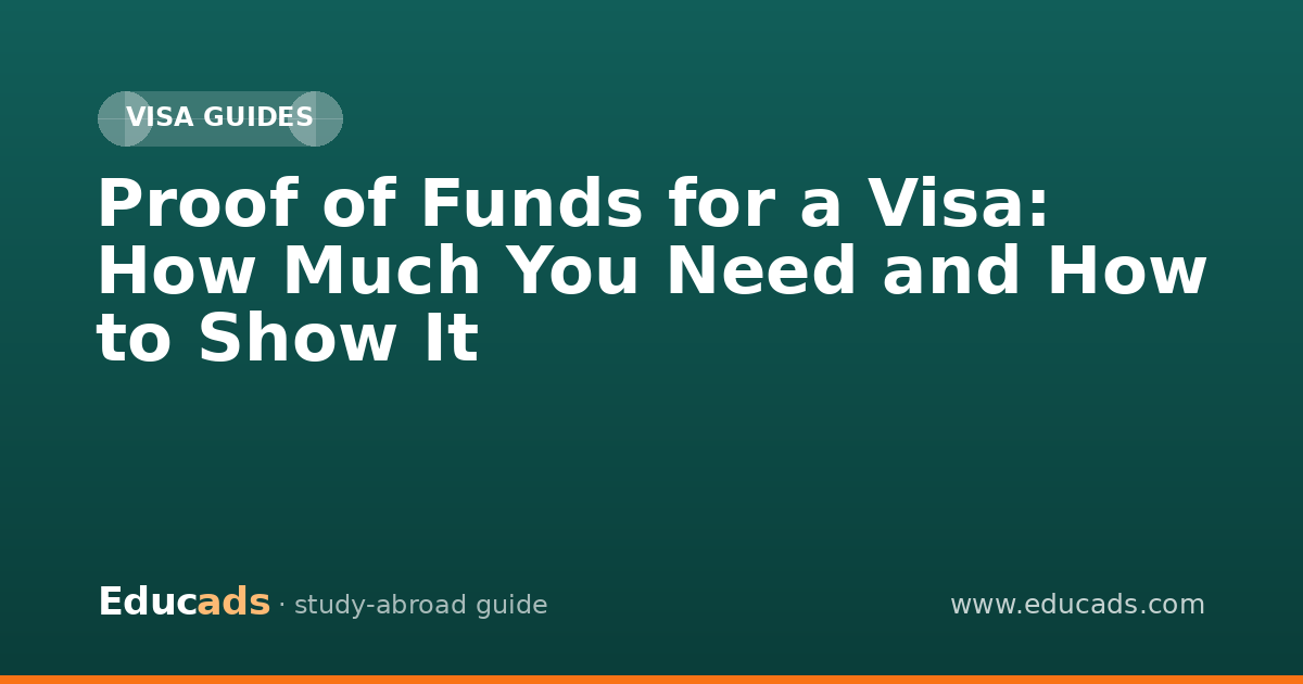 Proof of Funds for a Visa: How Much You Need and How to Show It
