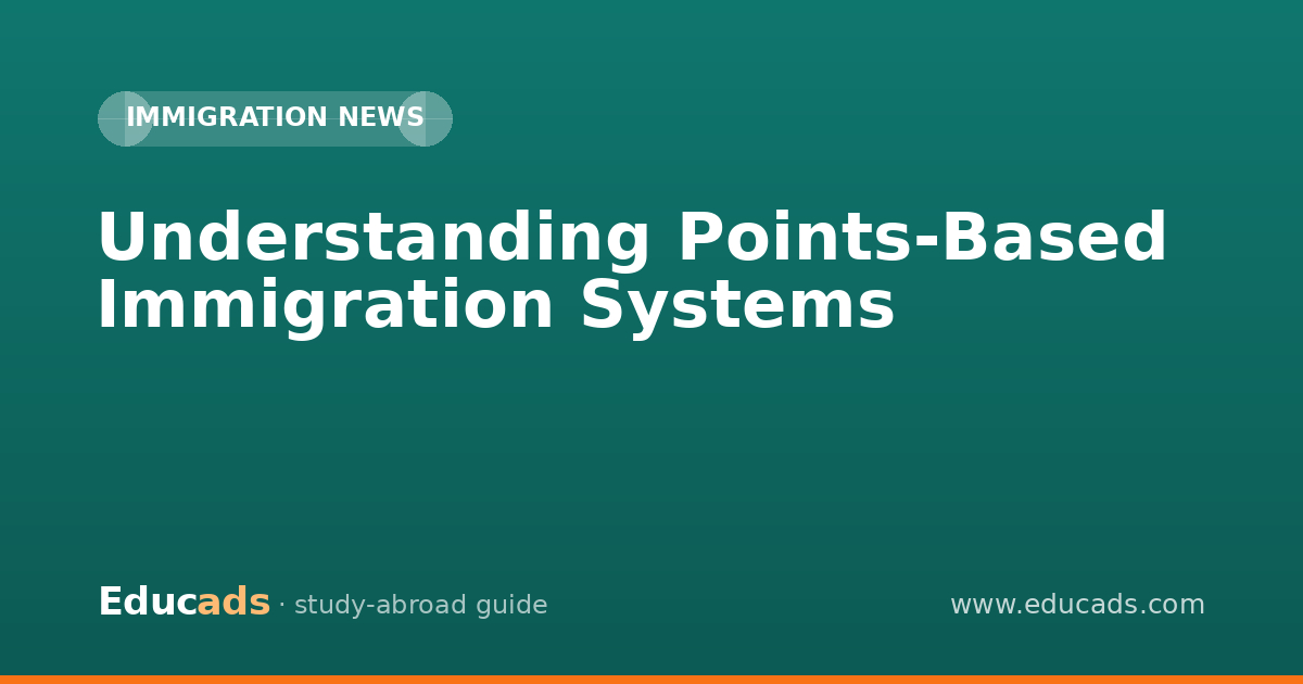 Understanding Points-Based Immigration Systems